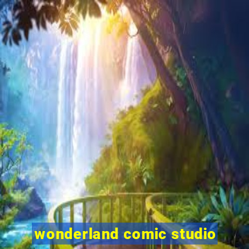 wonderland comic studio